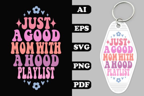 Just a Good Mom Hood Playlist Key Review
