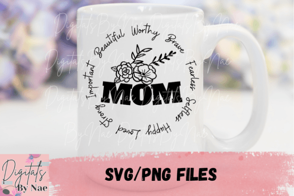 Mom is Beautiful Loved Strong SVG PNG Review