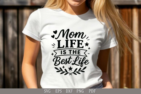 Mom Life Funny Design for T-Shirts SVG Review