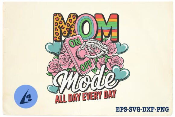 Mom Mode On Off SVG: An Embroidery Review