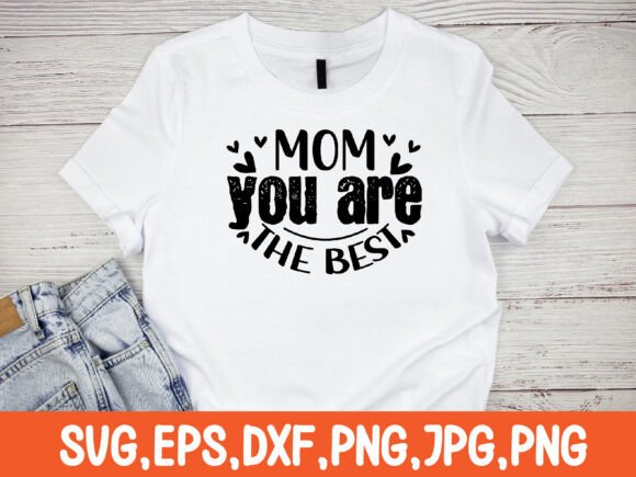 Mom You Are the Best SVG: An Embroidery Review