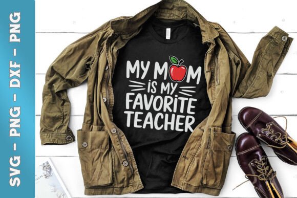 My Mom is My Favorite Teacher SVG Review