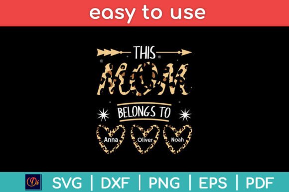 This Mom Belongs to Anna Oliver Noah Svg Review